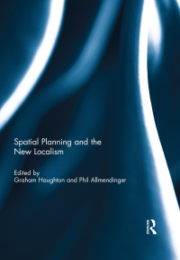 表紙画像: Spatial Planning and the New Localism 1st edition 9781032929286