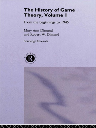 صورة الغلاف: The History Of Game Theory, Volume 1 1st edition 9781138006607