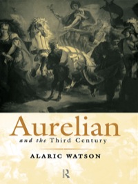 Omslagafbeelding: Aurelian and the Third Century 1st edition 9780415072489