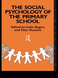 صورة الغلاف: The Social Psychology of the Primary School 1st edition 9780367095130