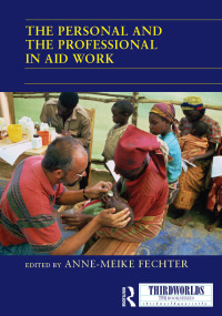 Cover image: The Personal and the Professional in Aid Work 1st edition 9781138209718