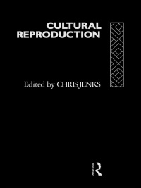 Omslagafbeelding: Cultural Reproduction 1st edition 9780415071826