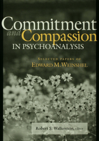 Titelbild: Commitment and Compassion in Psychoanalysis 1st edition 9780881633795