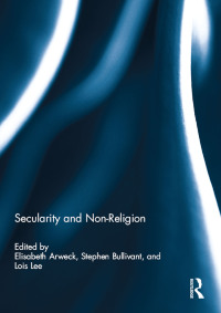Omslagafbeelding: Secularity and Non-Religion 1st edition 9780415710442