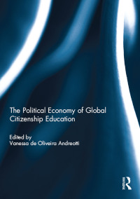 Imagen de portada: The Political Economy of Global Citizenship Education 1st edition 9780415711876