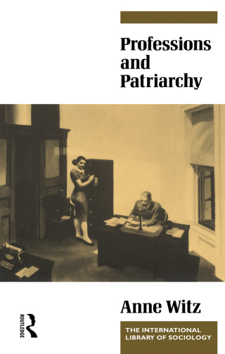 صورة الغلاف: Professions and Patriarchy 1st edition 9780415070447