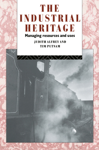 Imagen de portada: The Industrial Heritage 1st edition 9781138152373