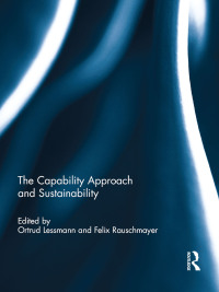 Cover image: The Capability Approach and Sustainability 1st edition 9780415712538