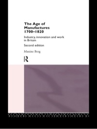 Cover image: The Age of Manufactures, 1700-1820 2nd edition 9780415069359