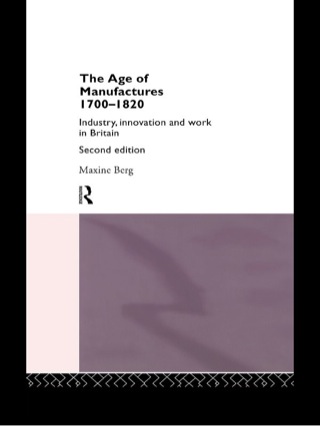 Omslagafbeelding: The Age of Manufactures, 1700-1820 2nd edition 9780415069342