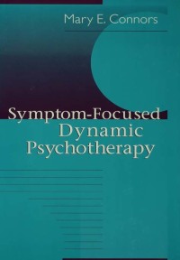 Omslagafbeelding: Symptom-Focused Dynamic Psychotherapy 1st edition 9780881634440