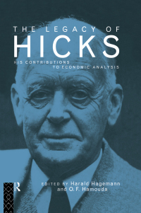 Cover image: The Legacy of Sir John Hicks 1st edition 9780415068741