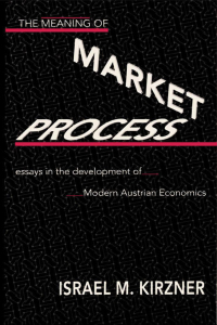 Immagine di copertina: The Meaning of the Market Process 1st edition 9780415068666
