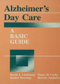 Imagen de portada: Alzheimer's Day Care 1st edition 9780891161066