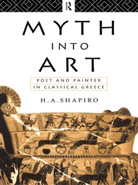 Cover image: Myth Into Art 1st edition 9780415067935