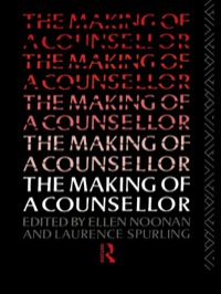 Cover image: The Making of a Counsellor 1st edition 9781138176454