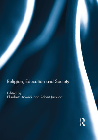 Cover image: Religion, Education and Society 1st edition 9780415824729