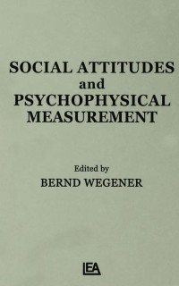 Imagen de portada: Social Attitudes and Psychophysical Measurement 1st edition 9780898590838