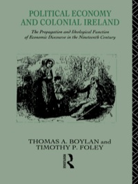 صورة الغلاف: Political Economy and Colonial Ireland 1st edition 9781138009301