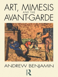 Imagen de portada: Art, Mimesis and the Avant-Garde 1st edition 9780415066273