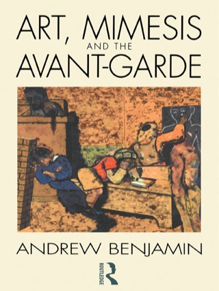 Cover image: Art, Mimesis and the Avant-Garde 1st edition 9780415066273