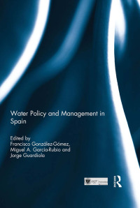 صورة الغلاف: Water Policy and Management in Spain 1st edition 9780415826044