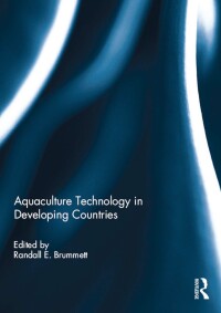 Omslagafbeelding: Aquaculture Technology in Developing Countries 1st edition 9780415827782