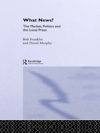 Cover image: What News? 1st edition 9781138879591