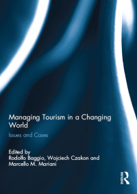 صورة الغلاف: Managing Tourism in a Changing World 1st edition 9780415834179