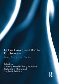 表紙画像: Natural Hazards and Disaster Risk Reduction 1st edition 9780415834605