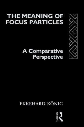 Immagine di copertina: The Meaning of Focus Particles 1st edition 9780415060448
