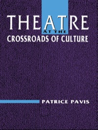 Cover image: Theatre at the Crossroads of Culture 1st edition 9780415060387