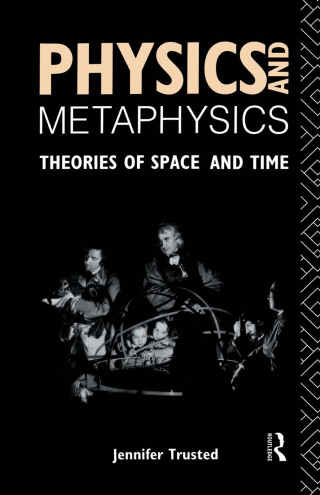 صورة الغلاف: Physics and Metaphysics 1st edition 9781138009264