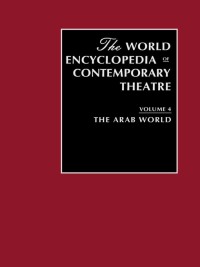 Omslagafbeelding: World Encyclopedia of Contemporary Theatre Volume 4: The Arab World 1st edition 9780415059329