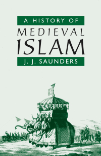 Imagen de portada: A History of Medieval Islam 1st edition 9780415059145