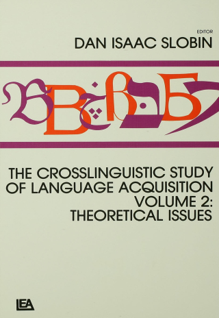 表紙画像: The Crosslinguistic Study of Language Acquisition 1st edition 9780898597998