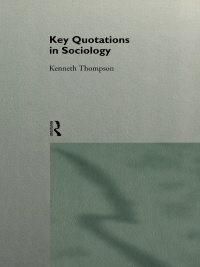 Cover image: Key Quotations in Sociology 1st edition 9780415135177