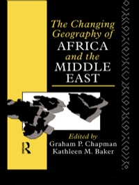 Imagen de portada: The Changing Geography of Africa and the Middle East 1st edition 9780415057103