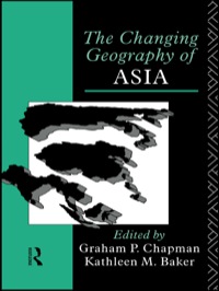 صورة الغلاف: The Changing Geography of Asia 1st edition 9781138417199