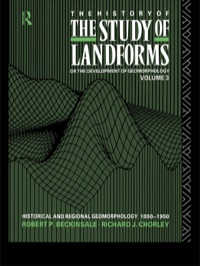 Cover image: The History of the Study of Landforms - Volume 3 1st edition 9780415568012