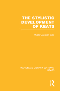 Cover image: The Stylistic Development of Keats 1st edition 9781138990081