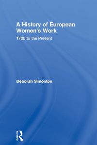 Imagen de portada: A History of European Women's Work 1st edition 9780415055314