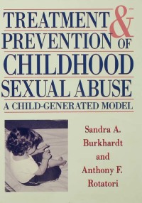 Imagen de portada: Treatment And Prevention Of Childhood Sexual Abuse 1st edition 9781138986169