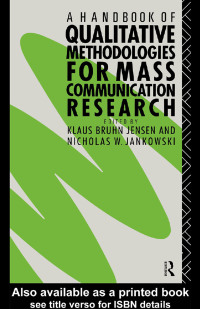 Imagen de portada: A Handbook of Qualitative Methodologies for Mass Communication Research 1st edition 9781138134867