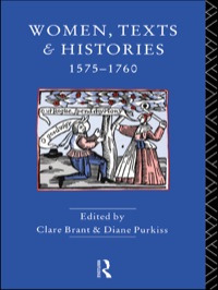 صورة الغلاف: Women, Texts and Histories 1575-1760 1st edition 9780415053709