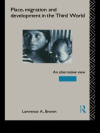 صورة الغلاف: Place, Migration and Development in the Third World 1st edition 9780415053372