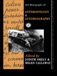 صورة الغلاف: Anthropology and Autobiography 1st edition 9780415051897