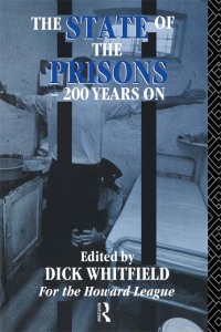 صورة الغلاف: The State of the Prisons - 200 Years On 1st edition 9781138867482