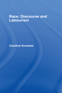 Cover image: Race, Discourse and Labourism 1st edition 9780415050128