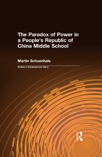 Immagine di copertina: The Paradox of Power in a People's Republic of China Middle School 1st edition 9781563241895